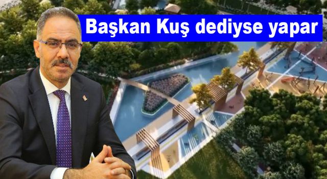 Başkan Kuş’tan Eyyübiye’ye dev proje müjdesi