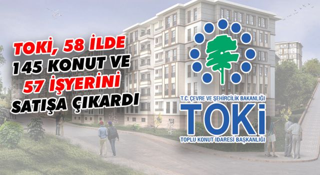 TOKİ, Şanlıurfa’da açık arttırmayla konut satacak