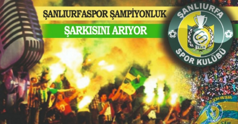 Şanlıurfaspor "Şampiyonluk" şarkısını arıyor