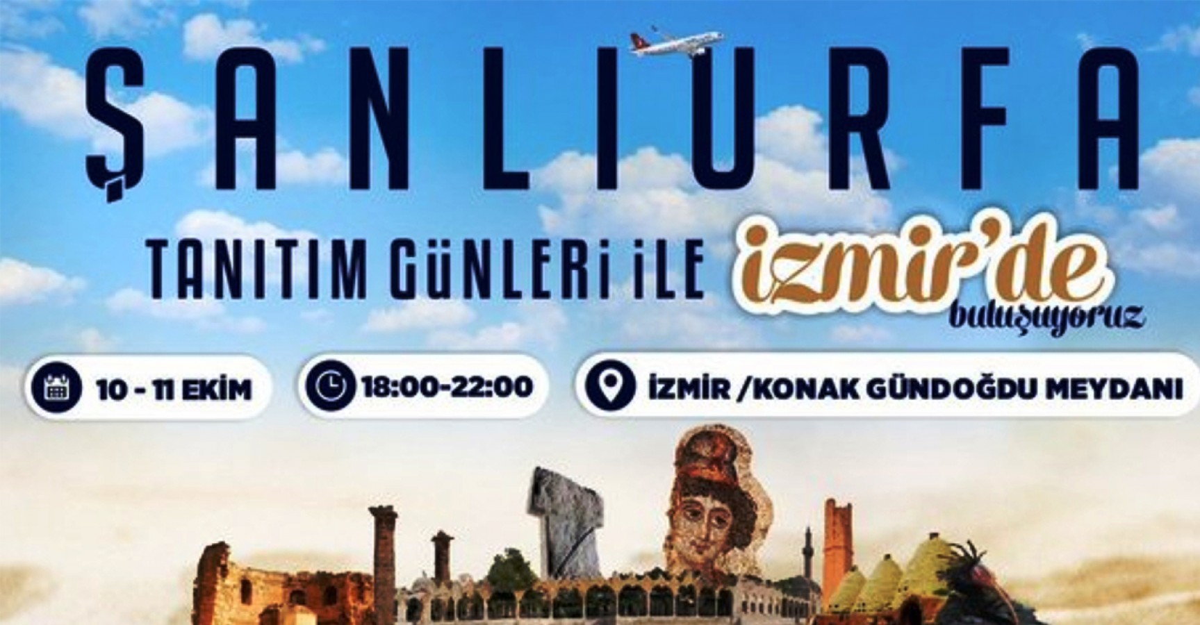 İzmir’de “Şanlıurfa Tanıtım Günleri” düzenlenecek