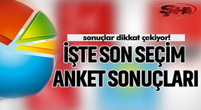 Son anket açıklandı! Muhalefetten sürpriz çıkış