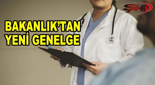 Sağlık Bakanlığı'ndan 81 ile genelge!