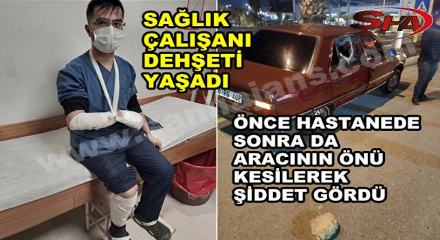 Urfa’da şehir eşkıyaları sağlık çalışanını öldüresiye dövdü