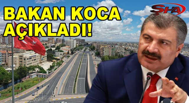 Bakan Koca açıkladı! Urfa’da korkutan artış  