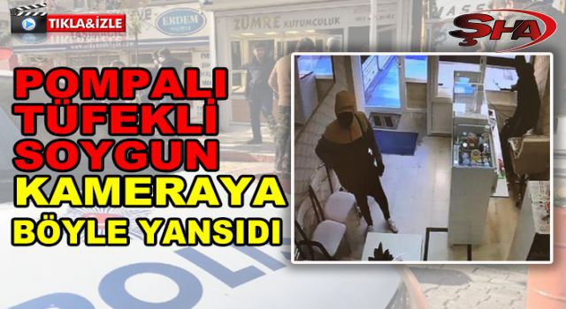 Urfa’daki milyonluk kuyumcu soygununda flaş gelişme