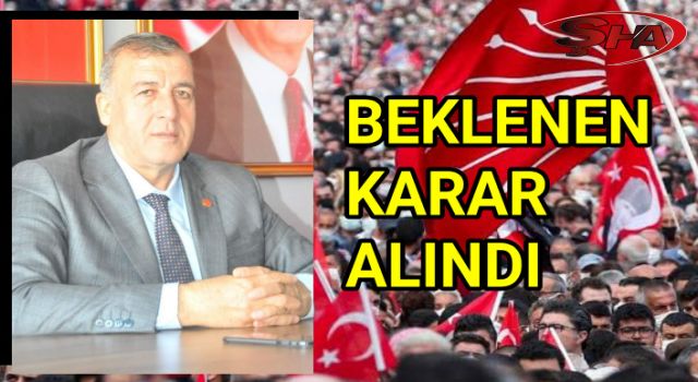 CHP'nin Urfa Teşkilatında flaş karar!