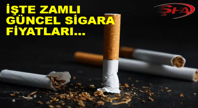 Sigara fiyatlarına zam geldi!