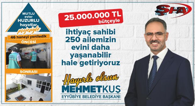 Eyyübiye’de 250 aile daha huzura kavuşuyor