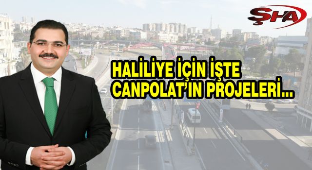 Başkan Canpolat, Haliliye için 14 proje ve eserini açıkladı