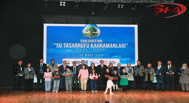 Şanlıurfa’da Su Tasarrufu Kahramanları Ödüllerine kavuştu