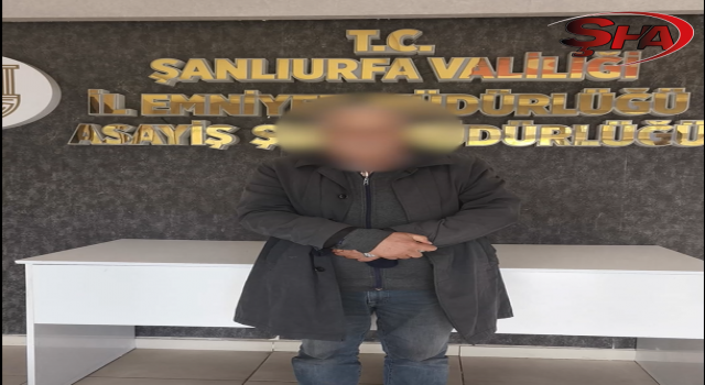 Şanlıurfa'da aranan firari yakalandı