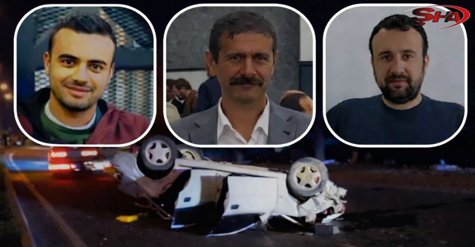 Urfa’daki korkunç kazada ölü sayısı 3’e yükseldi