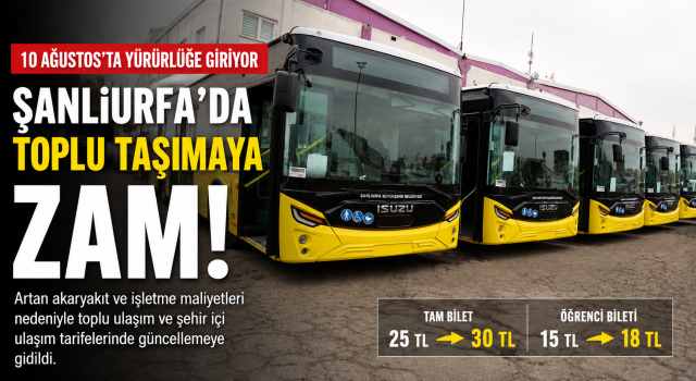 Şanlıurfa'da toplu taşıma ücretlerine zam!