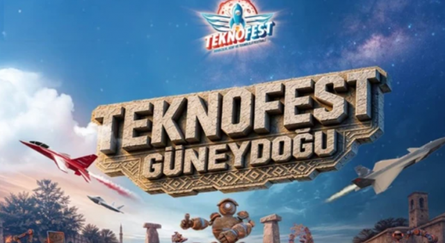 TEKNOFEST 2026’nın adresi Şanlıurfa! İşte etkinlik takvimi