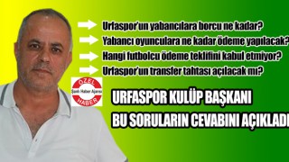 Çakır, Urfaspor'da son durumu açıkladı