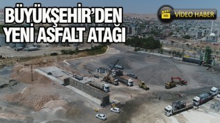 Urfa'da asfalt üretimi 4 katına çıkıyor