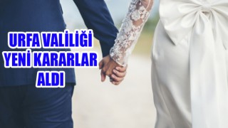 Urfa’da düğünlerle ilgili kısıtlama geldi