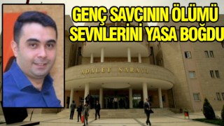 Urfa'da genç savcı hayatını kaybetti
