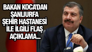 Bakan Koca: Yakında inşaatına başlıyoruz