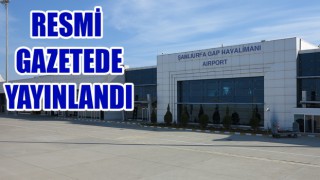 Urfa havalimanı 'daimi hava hudut kapısı' ilan edildi