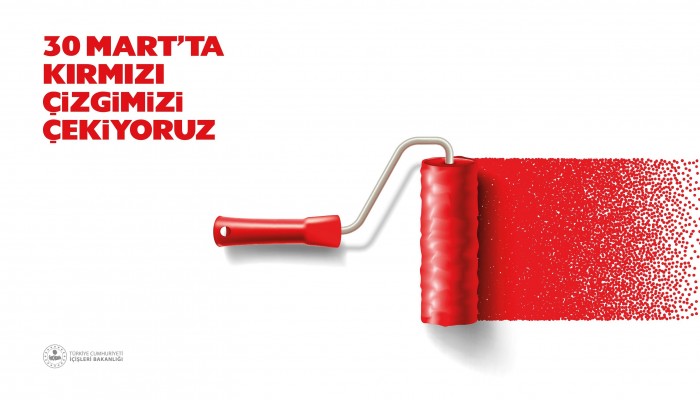“30 Mart'ta kırmızı çizgimizi çekiyoruz”