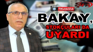 Bakay: Dövizin düşmesi esnafı sevindirdi