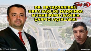 Eryazgan: Urfa sağlığında profesyonel bir yönetim anlayışı yok