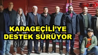 Karageçili’ye tam destek!