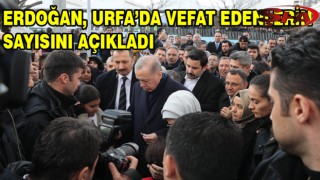 Cumhurbaşkanı Erdoğan Urfa'da