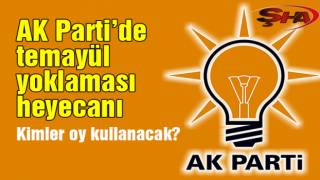 AK Parti’de temayül yoklaması heyecanı