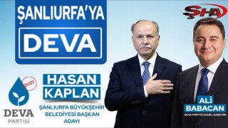 Kaplan: DEVA Belediyeciliği ile Urfamıza bir soluk getireceğiz