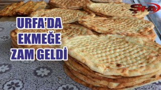 Şanlıurfa’da Ekmek Fiyatlarına Zam Geldi