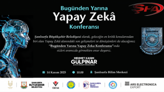 Şanlıurfa yapay zekâyla geleceğe hazırlanıyor