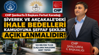 Siverek ve Akçakale’deki İhaleler Tartışma Yarattı: CHP’den Şeffaflık Talebi