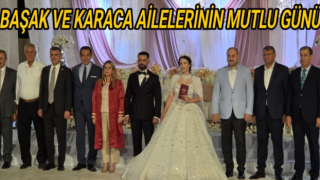 Başak ve Karaca Ailelerinin mutlu günü